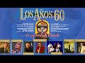 Los a?os 60 - la mejor m?sica de la d?cada