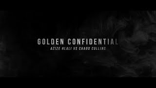 Golden Confidential part 1 Azize Hlali vs Chadd CollinsGolden Confidential part 1 Azize Hlali vs Chadd Collins