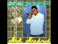 Cheb Adjel Live MArs 2013 Dada Ha Dada By Moh Madrid Relizani 100%
