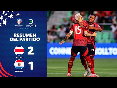 Costa Rica 2-1 Paraguay | Resumen | Copa América 2024 Fecha 3 Grupo D