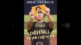 Curveball The Year I Lost My Grip Trailer - Book Trailer