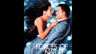 Forces Of Nature 1999 Trailer Music