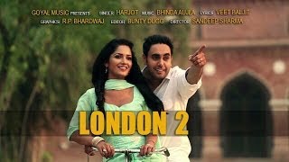 Harjot - London 2 - Goyal Music - Official Song HD