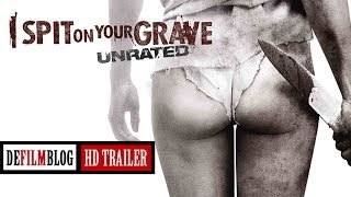 I Spit On Your Grave 2 (2013) - Official HD Trailer #3 [1080p]