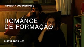 Romance de Formação - Trailer Oficial