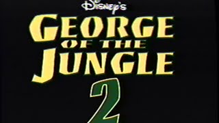 George of the Jungle 2 (2003) Teaser (VHS Capture)