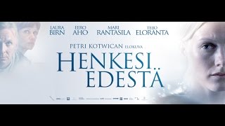 HENKESI EDESTÄ trailer, ensi-ilta 10.4.2015