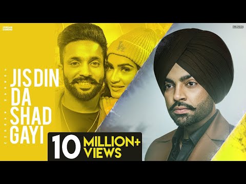 Jordan Sandhu : Jis Din Da Shad Gayi | Dilpreet Dhillon | New Punjabi Songs 2021-Latest PunjabiSongs