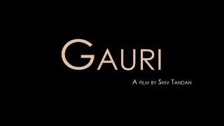 GAURI - Official Trailer - YouTube Release on 27/08/12