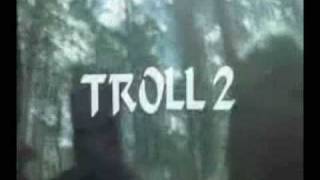 Best Worst Troll 2 Trailer RECUT