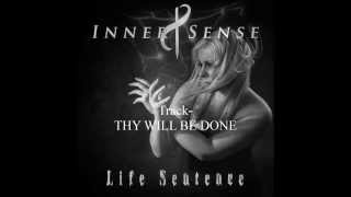 Inner Sense - Thy will be done (teaser)
