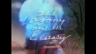 THE AGONY AND THE ECSTASY EXHIBITION TRAILER