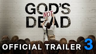 God's Not Dead | Official Trailer #3