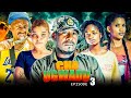 CHAUGWADU  EPISODE 3