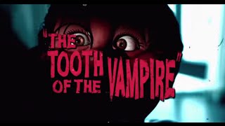 Scary Movie Trailer: Bubba J's The TOOTH of the VAMPIRE (Spoof) | #ACHTOBER
