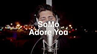 Miley Cyrus - Adore You (Rendition) by SoMo