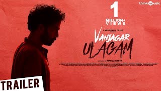 Vanjagar Ulagam Official Trailer | Guru Somasundaram, Chandini, Anisha | Sam C.S | Manoj Beedha