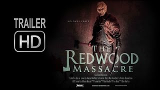 The Redwood Massacre - Official HD Teaser Trailer