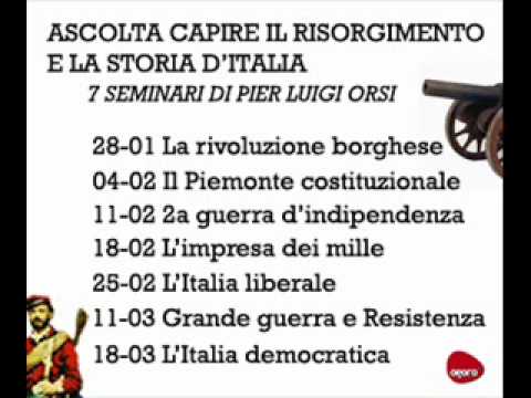 07 - Capire il risorgimento e la storia d'Italia - fascismo, 2a guerra, 1a e 2a repubblica
