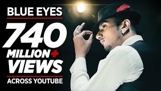 Blue Eyes Full Video Song Yo Yo Honey Singh | Blockbuster Song Of 2013 Blue Eyes Full Video Song Yo Yo Honey Singh | Blockbuster Song Of 2013