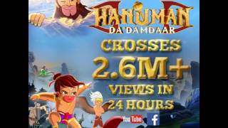 Hanuman Da Damdaar | Trailer Milestone | 19th May 2017