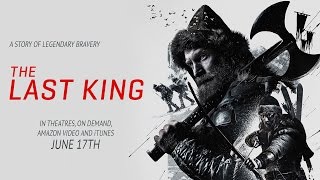 The Last King - Official Trailer