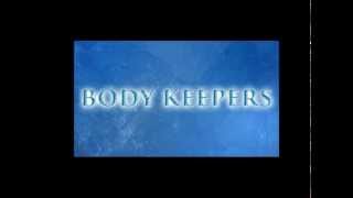 Body Keepers Teaser