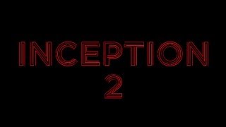 Inception 2 Movie Trailer