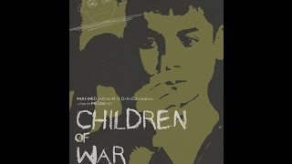 Children of War - Official Trailer