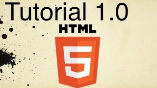 HTML5 Tutorial 1.0 | Basic Structure of an HTML File