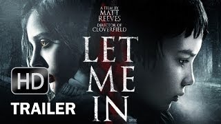 Deixe-me entrar - Trailer 2011 (legendado)