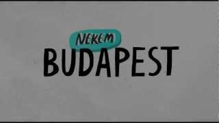 Nekem Budapest - Szimler Bálint epizódja (teaser) Nekem Budapest - Szimler Bálint epizódja (teaser)