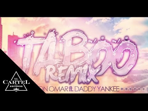 TABOO REMIX DON OMAR FT. DADDY YANKEE