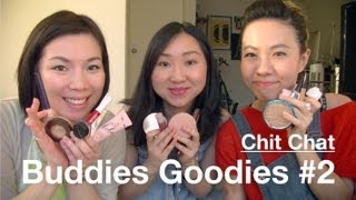 Chit Chat : 好友好物分享 Buddies Goodies #2