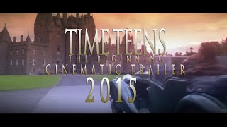 Time Teens : The Beginning CINEMA RELEASE Trailer