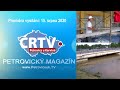 Petrovický Magazín premiéra 15.8.2020 na stanici LTV PLUS