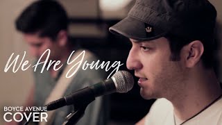 We Are Young - Fun. feat. Janelle Monáe (Boyce Avenue acoustic cover) on iTunes & Spotify