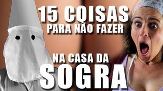 15 COISAS PARA NÃO FAZER NA CASA DA SOGRA