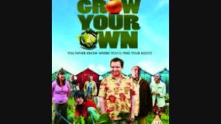 Grow Your Own (2007) (Trailer Music)