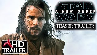 Star Wars: Episode IX - A New Order - TEASER TRAILER - Daisy Ridley, Adam Driver (CONCEPT)