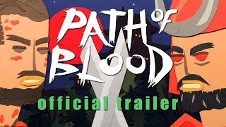 Path of Blood Trailer