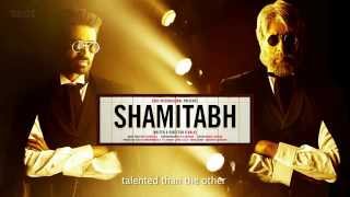 SHAMITABH - AUDIO TRAILER With English Subtitle | Amitabh Bachchan, Dhanush, Akshara Haasan