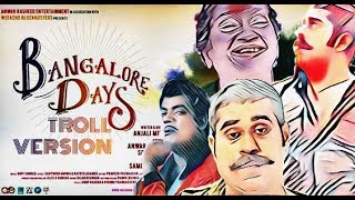 Bangalore Days Trailer Troll Version | Manavalan | Dasamoolam Damu | Philomina