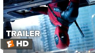 Deadpool Official Trailer #2 (2016) - Ryan Reynolds Movie HD