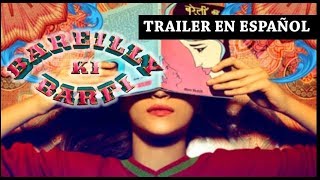 Bareilly Ki Barfi - Trailer Sub Español