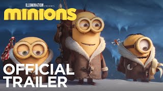 Minions - Official Trailer (HD) - Illumination