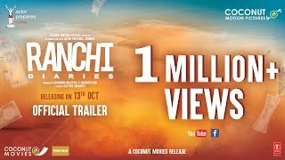 Ranchi Diaries| Official Trailer| Coconut Motion Pictures| Actor Prepares, Mumbai| 13th Oct