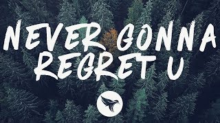 BEAUZ & SIIGHTS - Never Gonna Regret U (Lyrics)