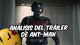 Análisis del Teaser Tráiler de Ant-Man: El Hombre Hormiga