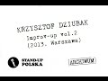 Skecz, kabaret = Krzysztof Dziubak - Improv-Up vol. 2